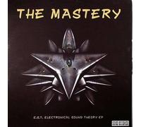 The Mastery - Electronical Sound Theory Ep