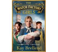 The Match Factory Girls: A BRAND NEW Victorian saga of hope, survival and the fight for a mother’s future