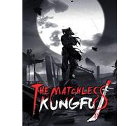 The Matchless Kungfu (PC) Steam Key GLOBAL