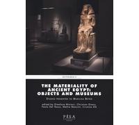 The materiality of ancient Egypt: objects and museums