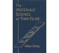 The Materials Science of Thin Films