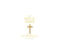 The Math of God: Volume IV Basic Multiplication