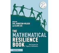 Sue Johnston-Wilder Clare Lee The Mathematical Resilience Book (Tascabile)