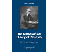 The Mathematical Theory of Relativity