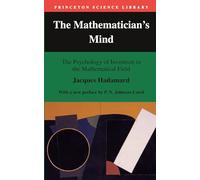 Jacques Hadamard The Mathematician's Mind (Tascabile) Princeton Science Library