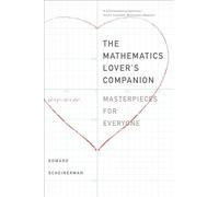 The Mathematics Lover s Companion: Masterpieces for Everyone