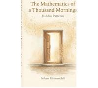 The Mathematics of a Thousand Mornings: Hidden Patterns