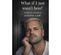 The Mathematics Of Breathing: A Collection of Poems by Joseph Law