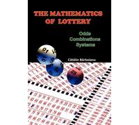 The Mathematics of Lottery: Odds - Barboianu Catalin