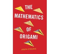 The Mathematics of Origami