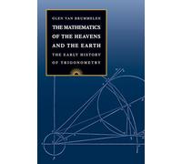 Glen Van Brummele The Mathematics of the Heavens and the Eart (Copertina rigida)
