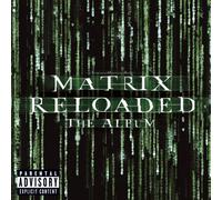 Various Artists - The Matrix Reloaded: The Album