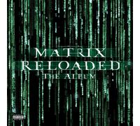The Matrix Reloaded Soundtrack The Matrix Reloaded: The Album (Vinyl LP)
