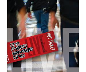 The Matt Savage Trio Hot Ticket: Live in Boston (CD)