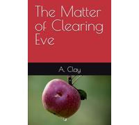 The Matter of Clearing Eve