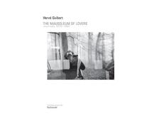 The Mausoleum of Lovers: Journals 1976-1991