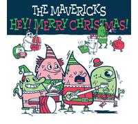 The Mavericks Hey Merry Christmas (Vinyl LP) 12" Album