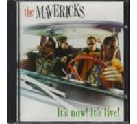 The Mavericks - It's Now It's Live