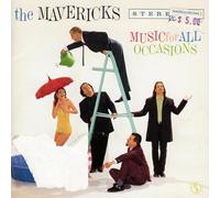The Mavericks - Music For All Occasions by The Mavericks (1995) Audio CD
