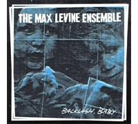 The Max Levine Ensemble Backlash, Baby (Vinyl LP) 12" Album