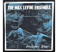 The Max Levine Ensemble Backlash, Baby (Vinyl LP) 12" Album