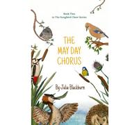 The May Day Chorus: Can a forbidden song bring the swallows home?: 2
