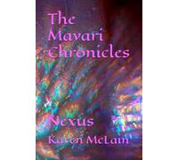 The Mayari Chronicles: Nexus