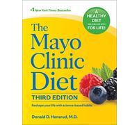 The Mayo Clinic Diet: Reshape your life with science-based habits
