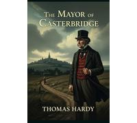 The Mayor of Casterbridge