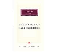 The Mayor Of Casterbridge