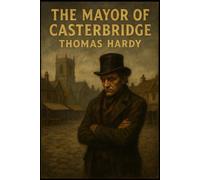 The Mayor of Casterbridge