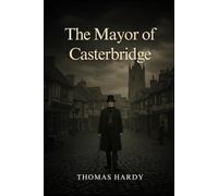 The Mayor of Casterbridge