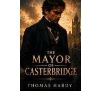 The Mayor of Casterbridge