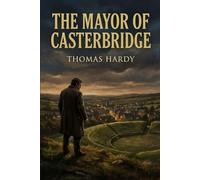The Mayor of Casterbridge