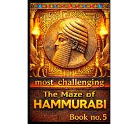The Maze of Hammurabi Book 5: The Lion's Den