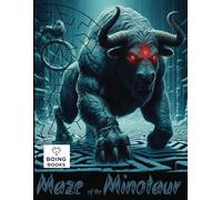 the maze of the minotuar: don't stop or the minotaur will get you