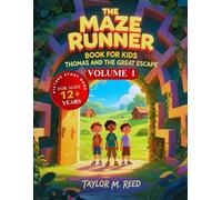 The Maze Runner Book for Kids: Thomas and the Great Escape