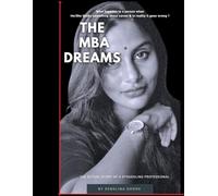 The MBA Dreams: The actual story of a struggling professional
