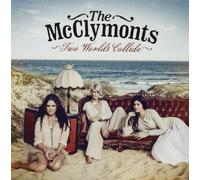 The Mcclymonts - Two Worlds Collide