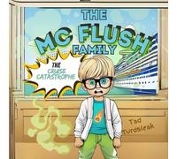 The McFlush Family & The Cruise Catastrophe