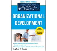 The McGraw-Hill 36-Hour Course: Organizational Development (McGraw-Hill 36-Hour Courses)
