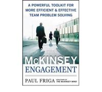 [(The McKinsey Engagement: A Powerful Toolkit for More Efficient and Effective Team Problem Solving)] [ By (author) Paul N. Friga ] [January, 2009]