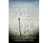 John Ortberg The Me I Want to Be Video Study (DVD)