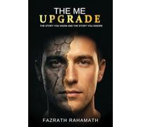 The Me Upgrade: Be the Change, Be Yourself