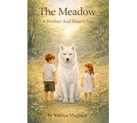 The Meadow: A Brother And Sister's Tale: 2