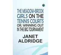 The Meadow-Brook Girls on the Tennis Courts