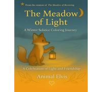 The Meadow of Light: A Winter Solstice Coloring Journey
