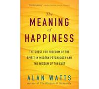 Alan Watts The Meaning of Happiness (Tascabile)