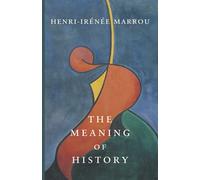 The Meaning of History