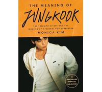 Monica Kim The Meaning of Jungkook (Tascabile) (PRESALE 10/06/2025)